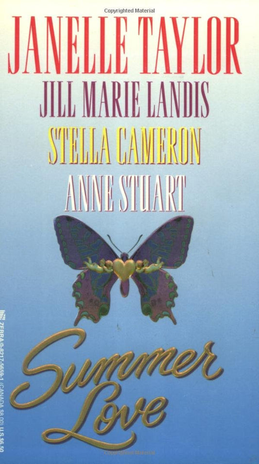 Summer Love Taylor, Janelle; Landis, Jill Marie; Cameron, Stella and Stuart, Anne