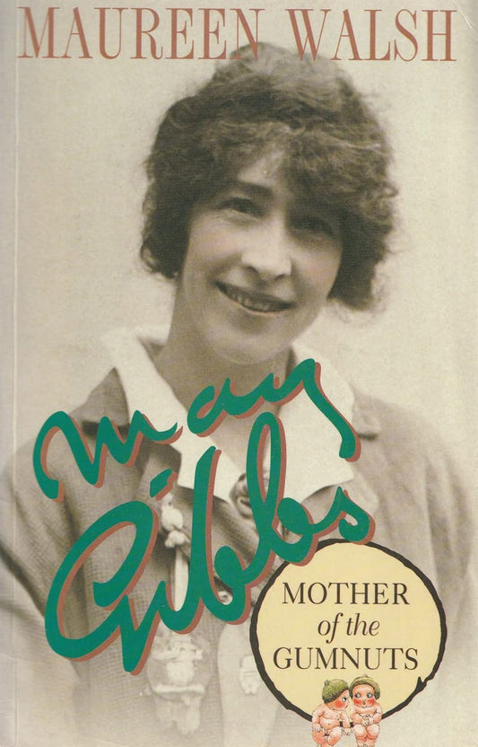 Mother of the Gumnuts [Paperback]