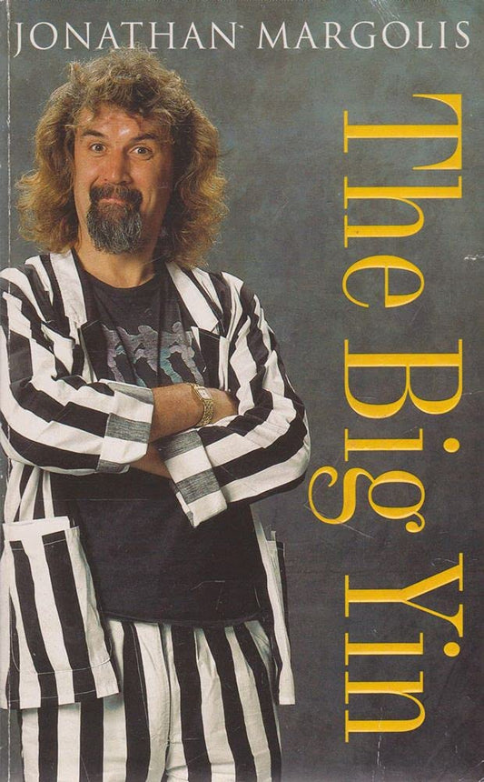 The Big Yin: The Life And Times Of Billy Connolly Margolis, Jonathan
