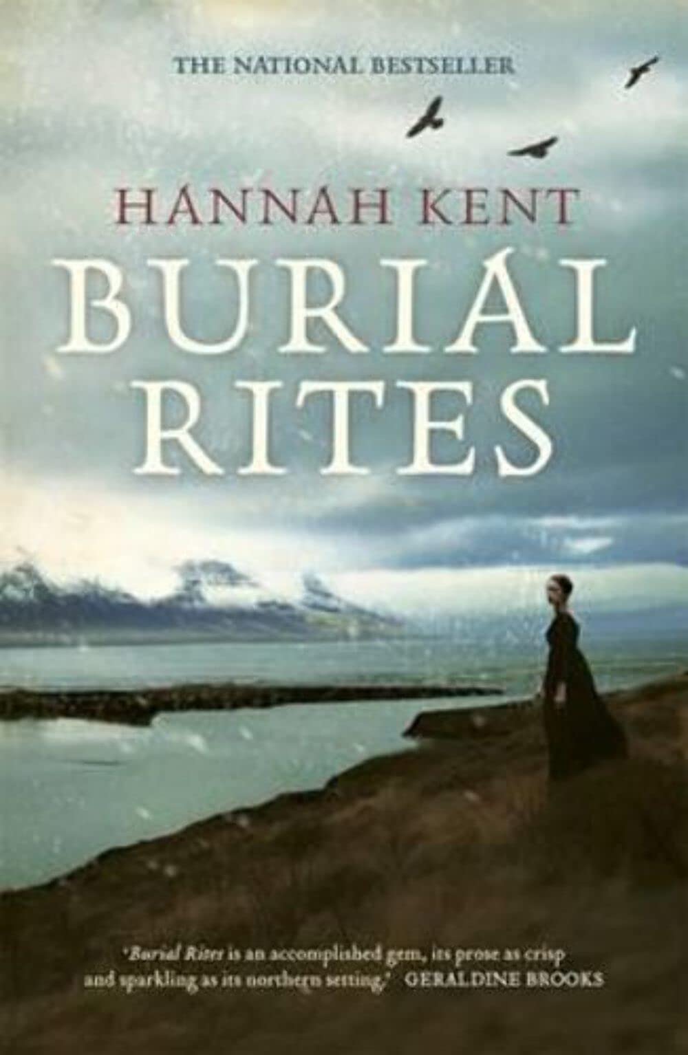 Burial Rites [Paperback] Kent Hannah