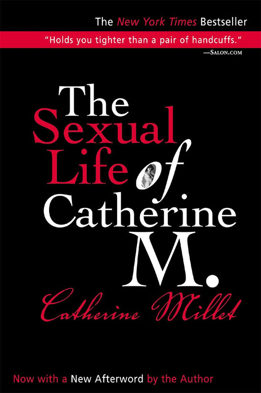 The Sexual Life of Catherine M. [Paperback] Millet, Catherine