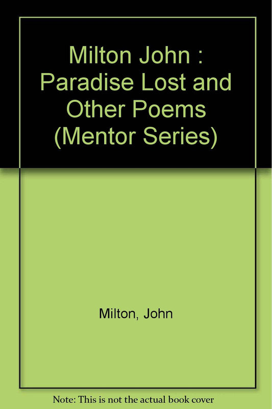 Milton John : Paradise Lost and Other Poems