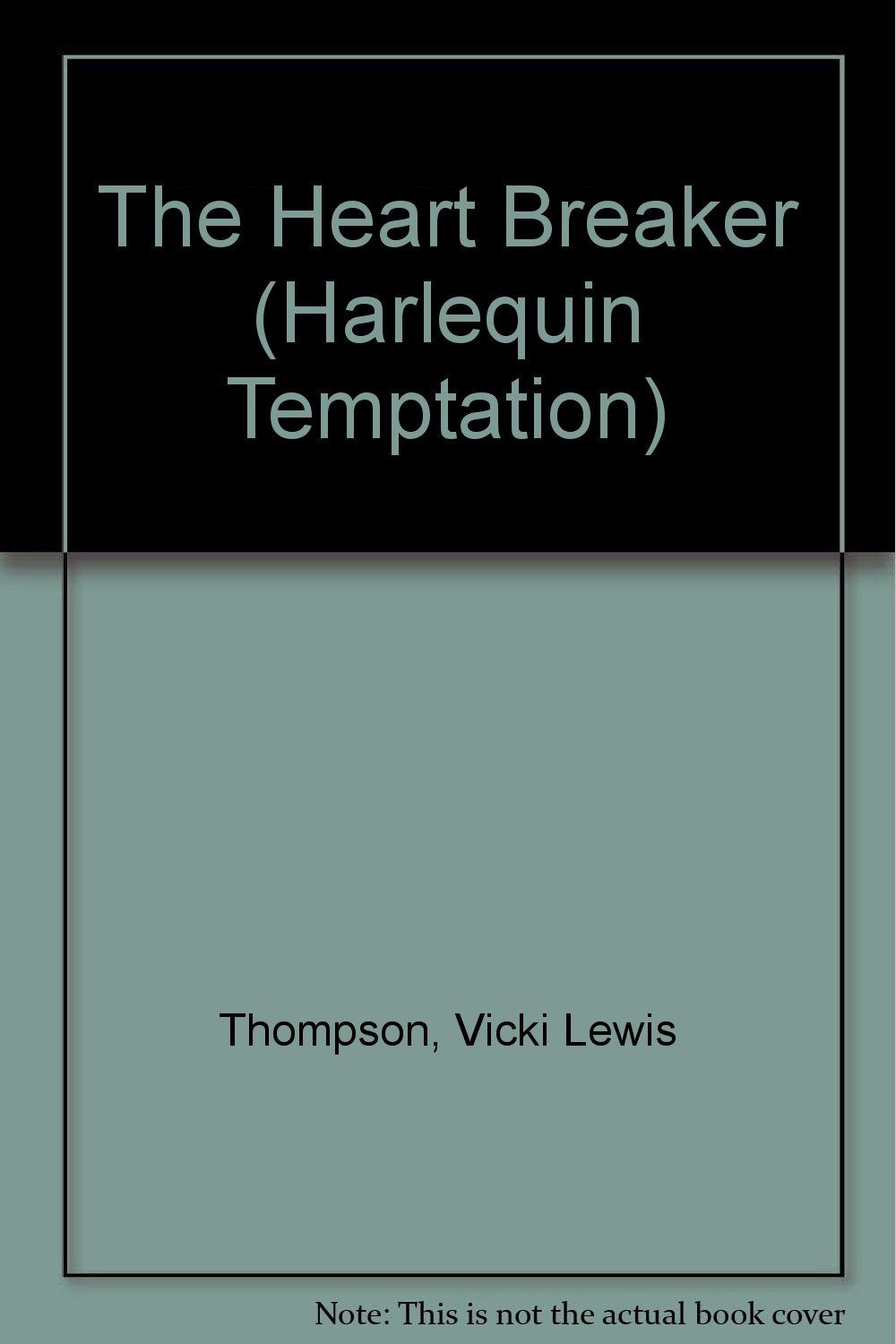 The Heartbreaker [Mass Market Paperback] Vicki Lewis Thompson