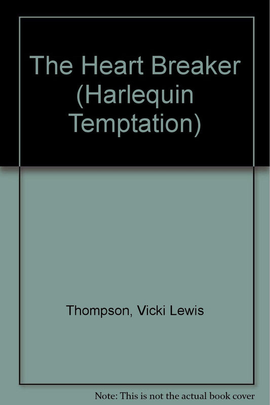 The Heartbreaker [Mass Market Paperback] Vicki Lewis Thompson