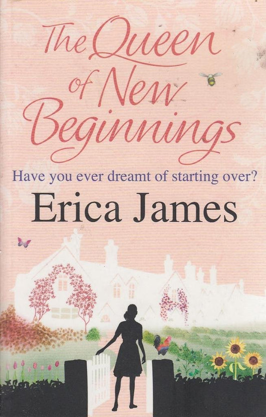 The Queen of New Beginnings James, Erica