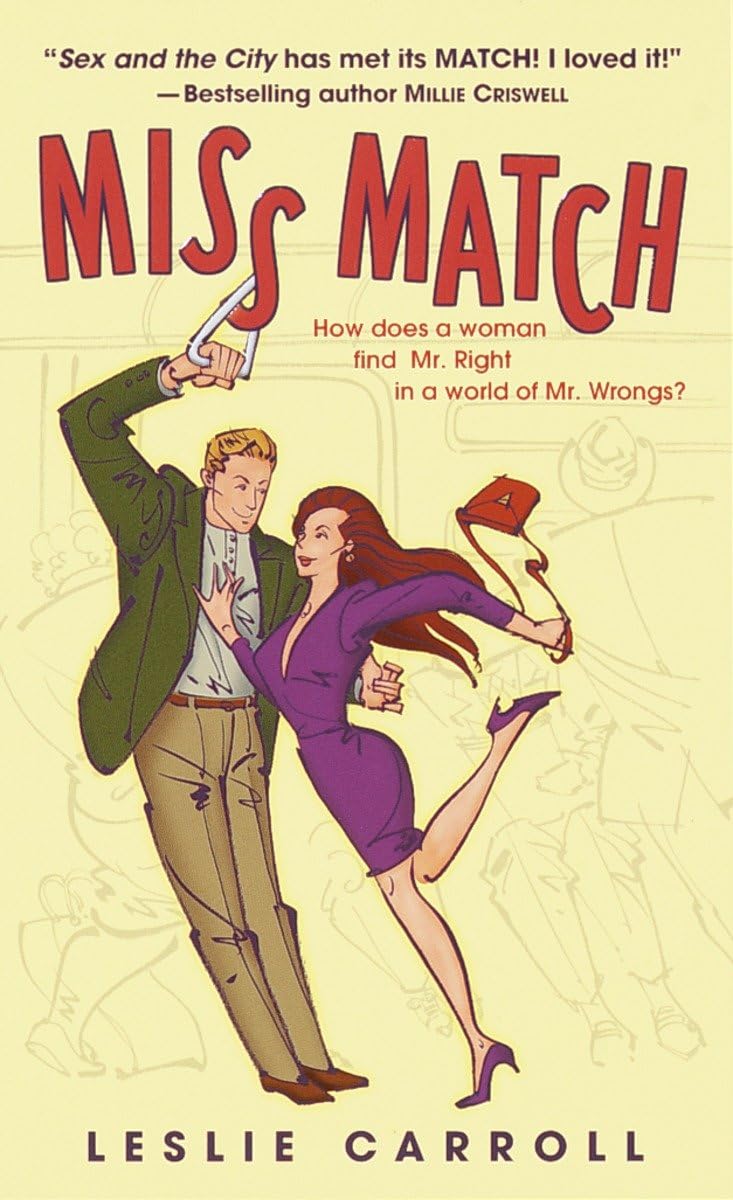 Miss Match: A Novel Carroll, Leslie