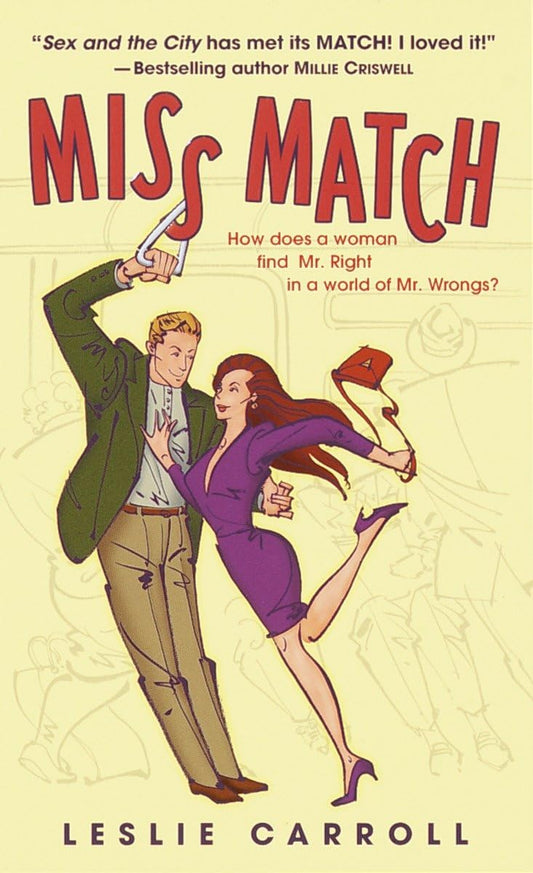 Miss Match: A Novel Carroll, Leslie