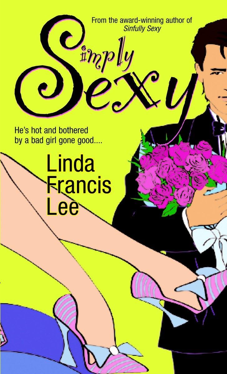 Simply Sexy [Mass Market Paperback] Lee, Linda Francis