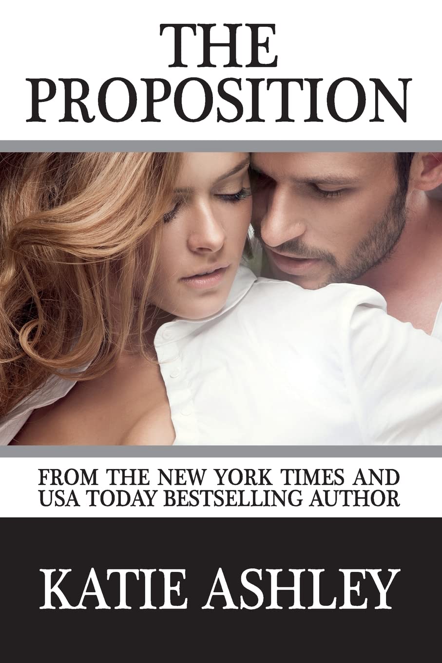 The proposition [Paperback] Ashley, Katie