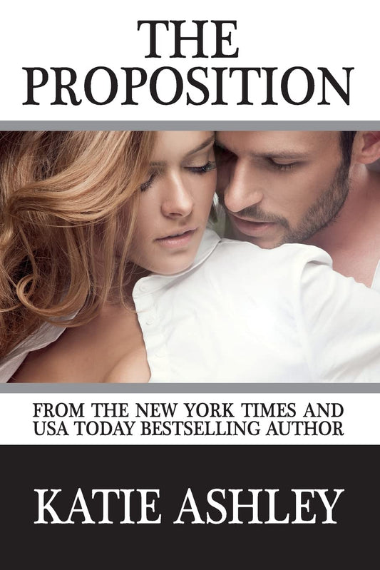 The proposition [Paperback] Ashley, Katie