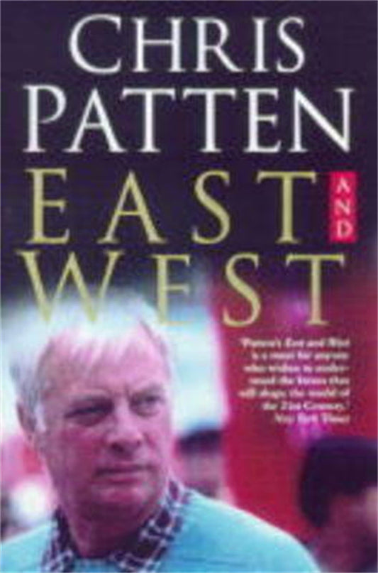 East and West [Paperback] Patten, Christopher