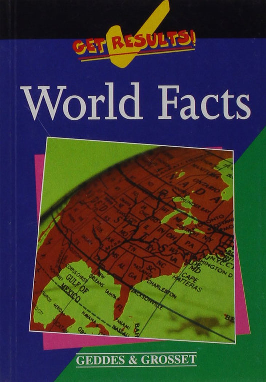 World facts (Get results!) [Paperback] Not Stated