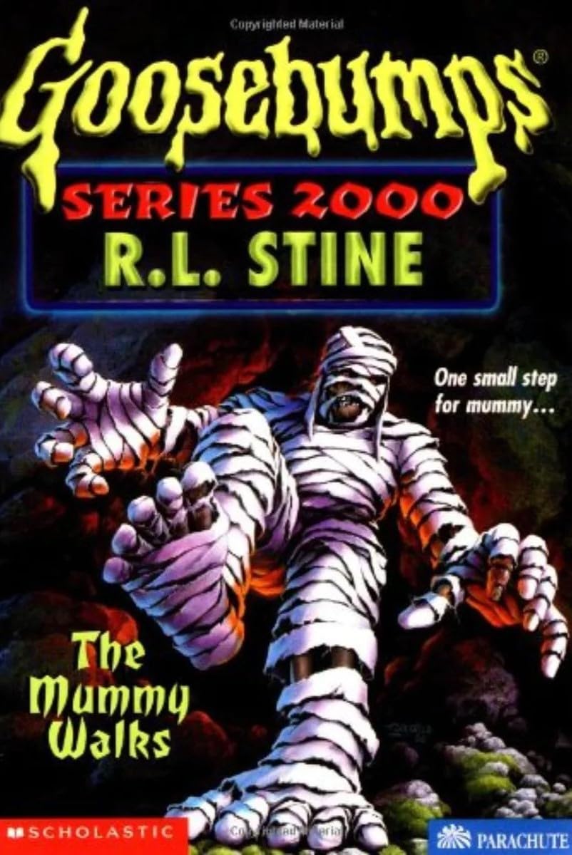 The Mummy Walks (Goosebumps Series 2000 #16) R.L. Stine