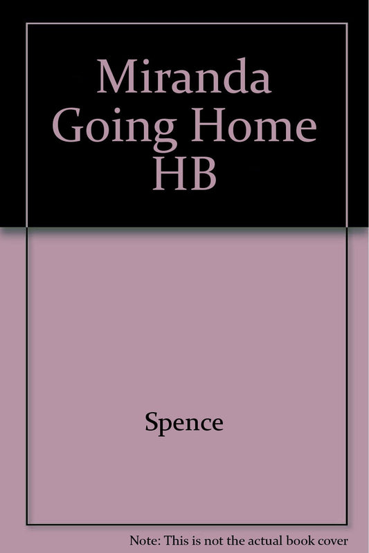 Miranda Going Home HB Spence