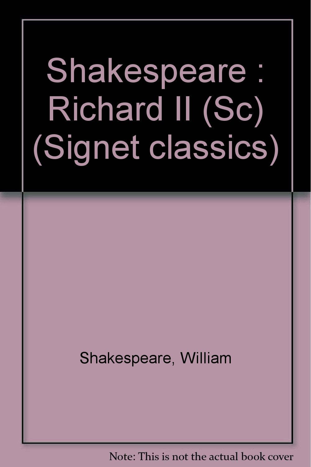 Shakespeare : Richard II (Sc) [Mass Market Paperback]