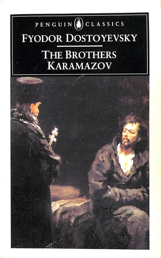 The Brothers Karamazov: A Novel in Four Parts And an Epilogue