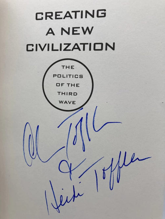Creating a New Civilization: The Politics of the Third Wave