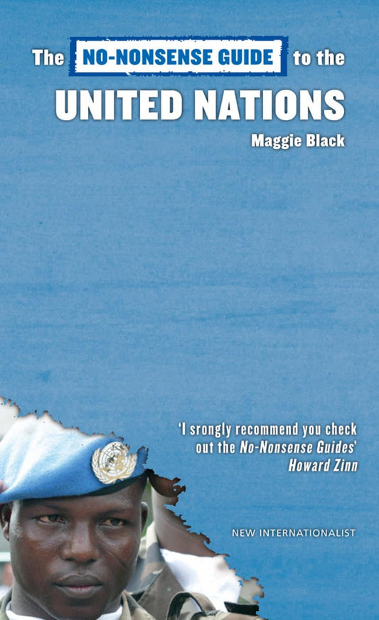 The No-Nonsense Guide to the United Nations [Paperback] Black, Maggie