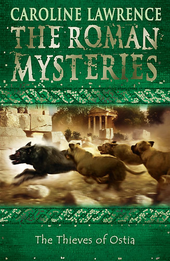 The Roman Mysteries: The Thieves of Ostia: Book 1: 01 [Paperback] Lawrence, Caroline