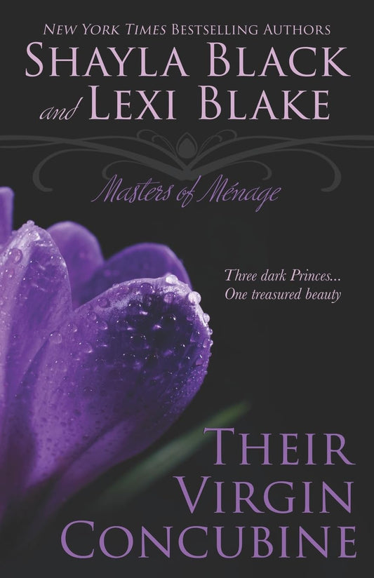 Their Virgin Concubine: Masters of M?nage, Book 3 [Paperback] Black, Shayla and Blake, Lexi