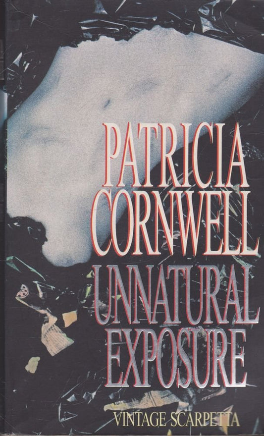 Unnatural Exposure Cornwell, Patricia