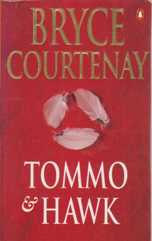 Tommo And Hawk: The Potato Factory Trilogy Book 2: Bk. 2