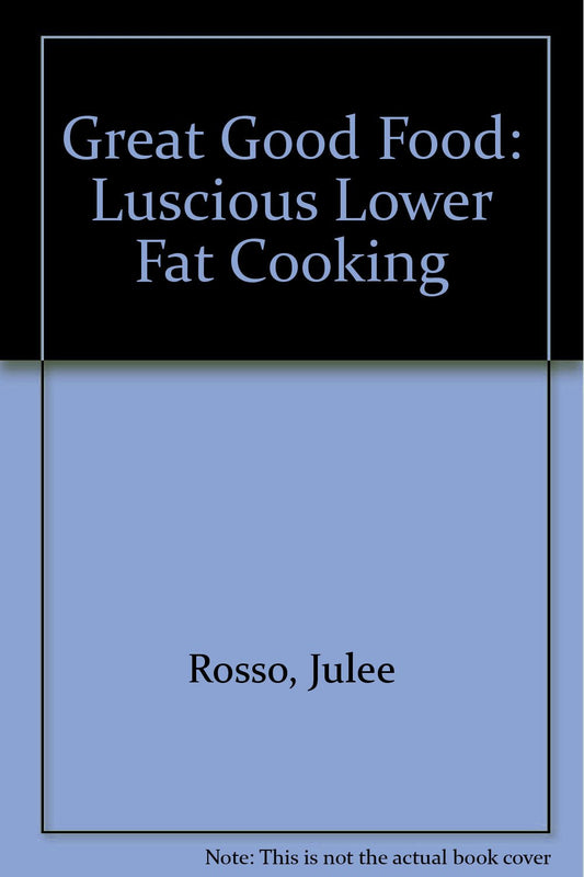 Great Good Food Rosso, Julee