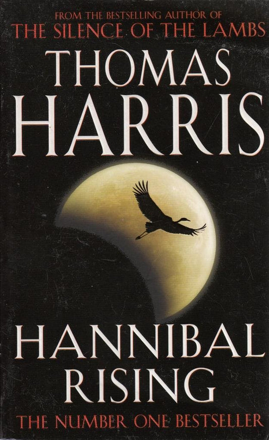 Hannibal Rising: (Hannibal Lecter) Harris, Thomas