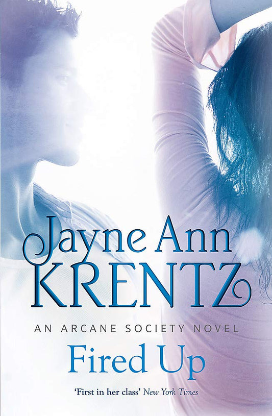 Fired Up: Number 7 in series [Paperback] Krentz, Jayne Ann