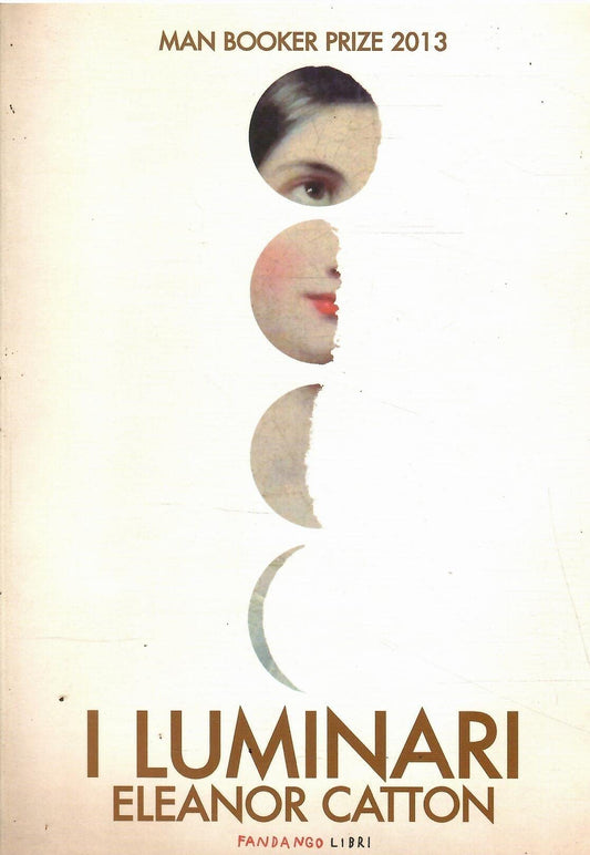 The Luminaries [Paperback] Eleanor Catton