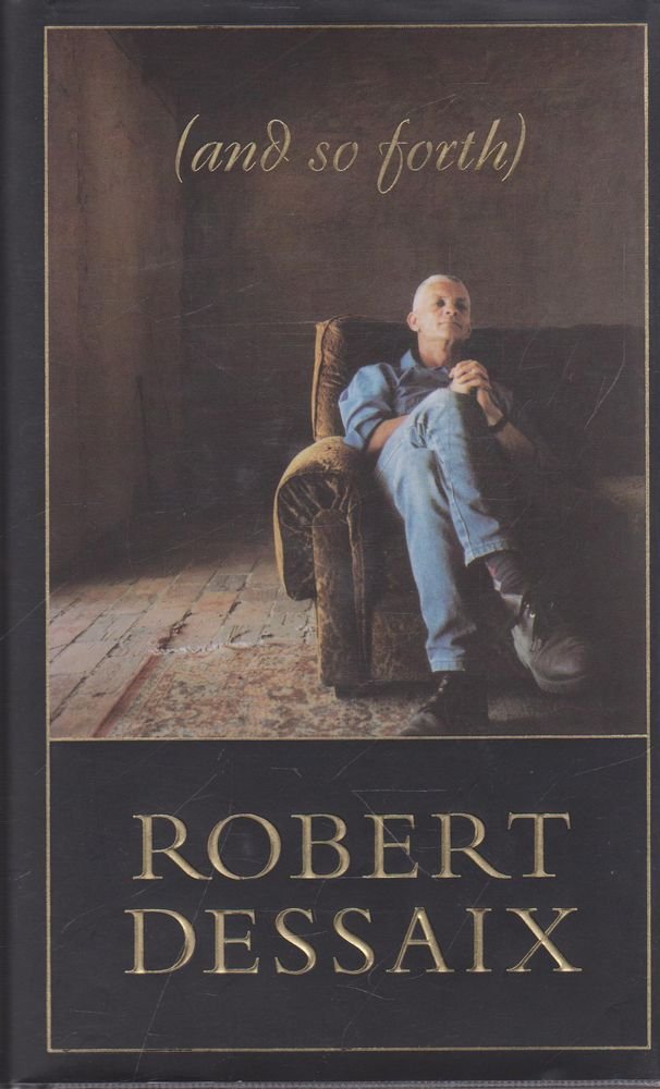 And So Forth [Hardcover] Robert Dessaix