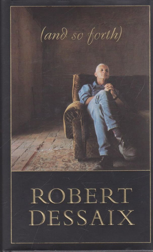 And So Forth [Hardcover] Robert Dessaix