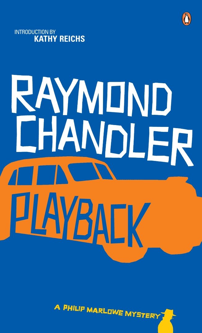 Playback: A Philip Marlowe Mystery Chandler Raymond