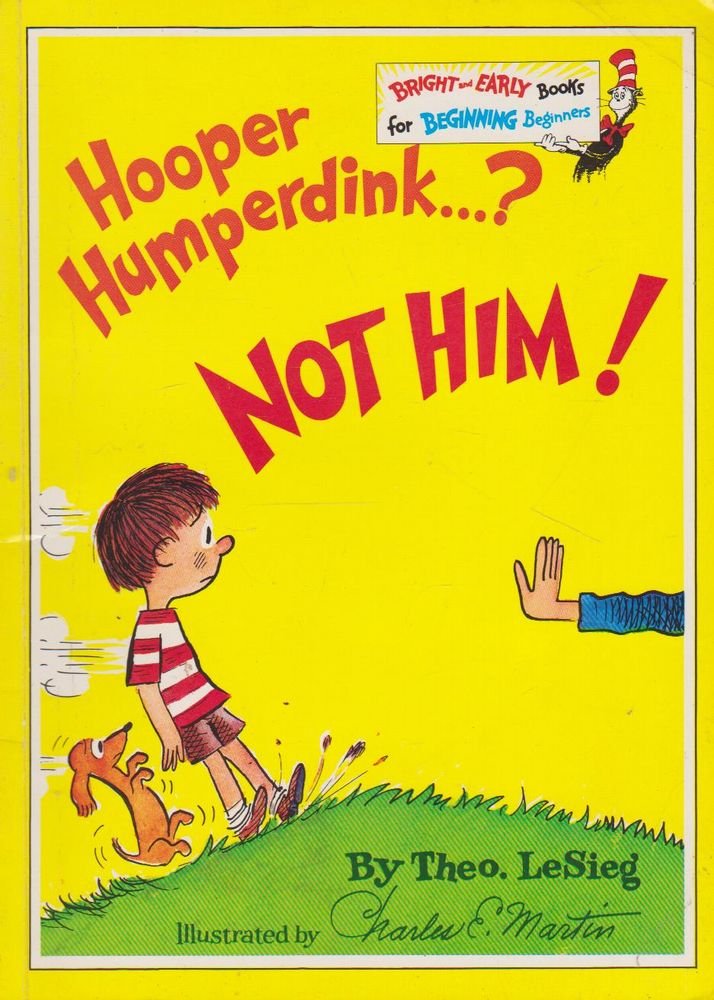 Hooper Humperdink...? Not Him! [Paperback] Dr Seuss