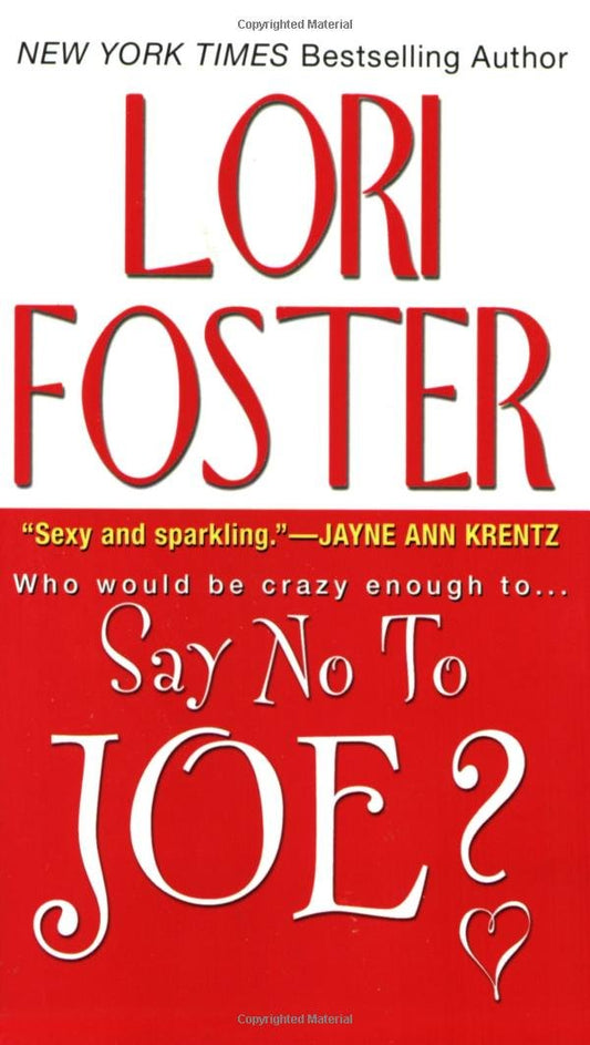 Say No To Joe? Foster, Lori