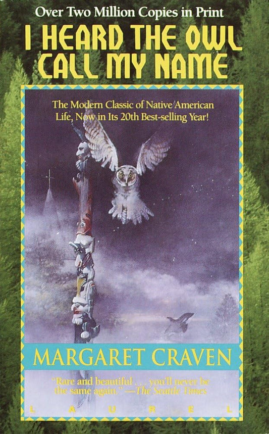 I Heard the Owl Call My Name [Mass Market Paperback] Craven, Margaret