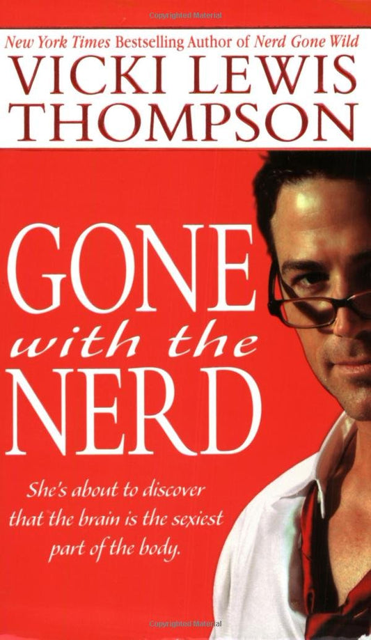 Gone with the Nerd Thompson, Vicki Lewis