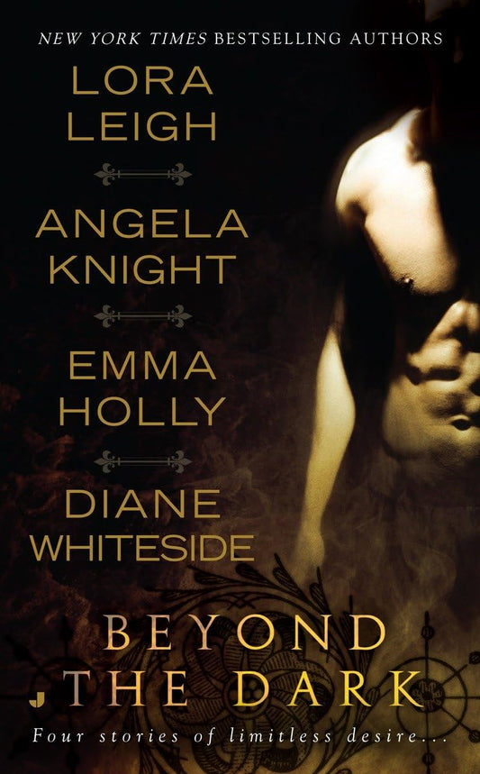 Beyond the Dark [Mass Market Paperback] Leigh, Lora and Knight, Angela