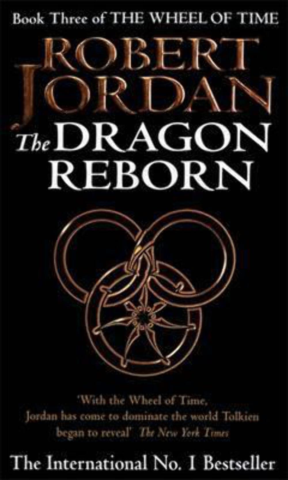 The Dragon Reborn: Book 3 of the Wheel of Time