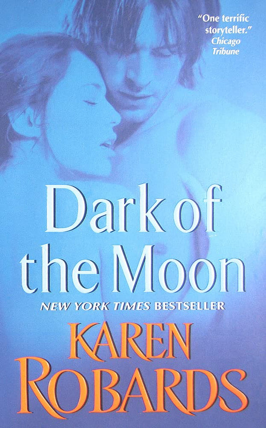Dark of the Moon [Mass Market Paperback] Robards, Karen