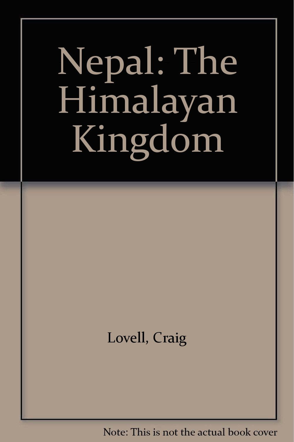 Nepal: Himalayan Kingdom