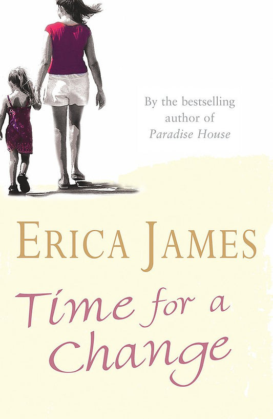 Time For A Change [Paperback] James, Erica