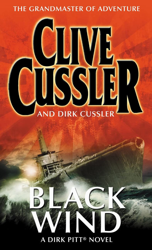 Black Wind: A Dirk Pitt Adventure: Dirk Pitt #18 Cussler, Dirk