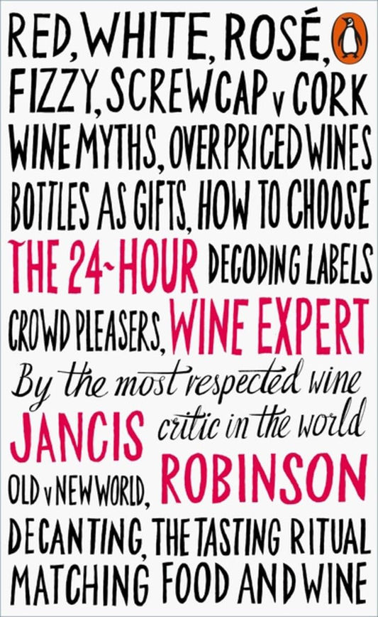 The 24-Hour Wine Expert [Mass Market Paperback] Robinson, Jancis