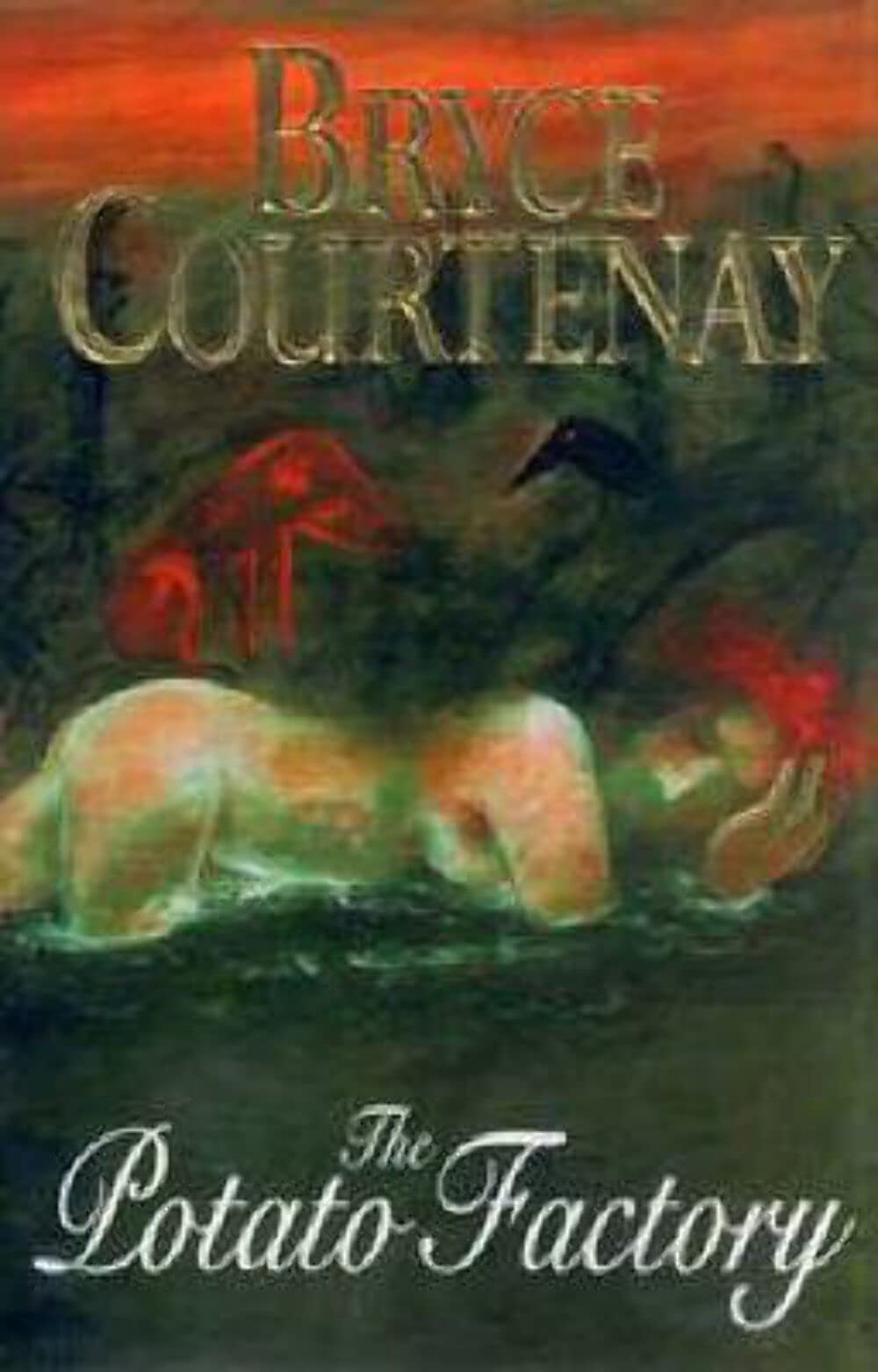 The Potato Factory: A Novel [Hardcover] Courtenay Bryce