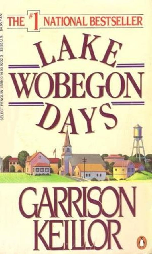 Lake Wobegon Days Keillor, Garrison