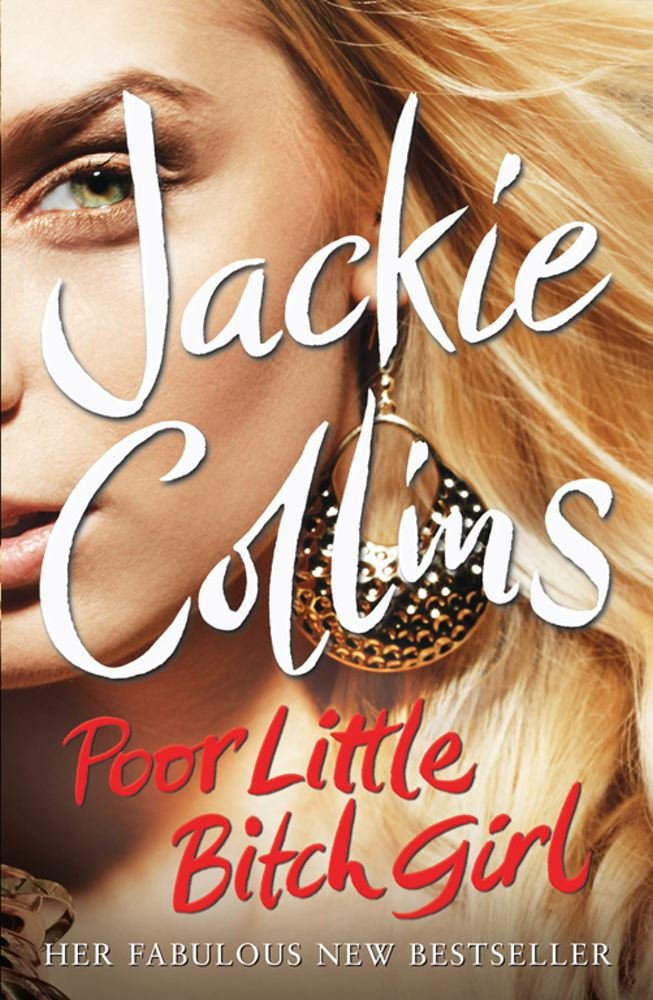 Poor Little Bitch Girl Collins, Jackie