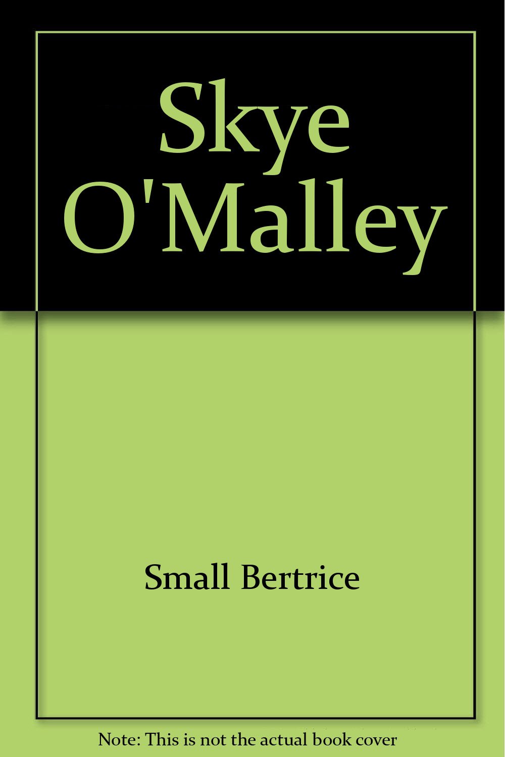 Skye O'Malley Small, Bertrice