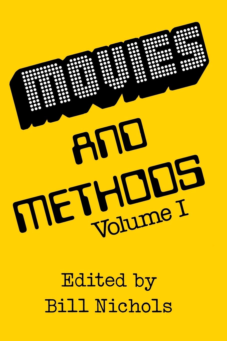 Movies and Methods, Volume 1 [Paperback] Nichols, Bill