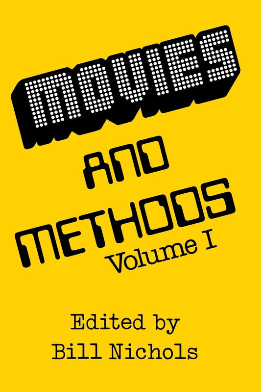 Movies and Methods, Volume 1 [Paperback] Nichols, Bill